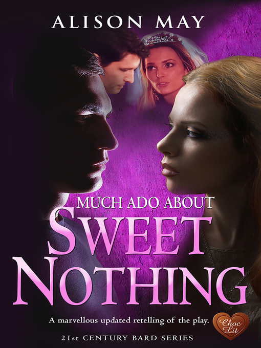 Title details for Much Ado About Sweet Nothing by Alison May - Available